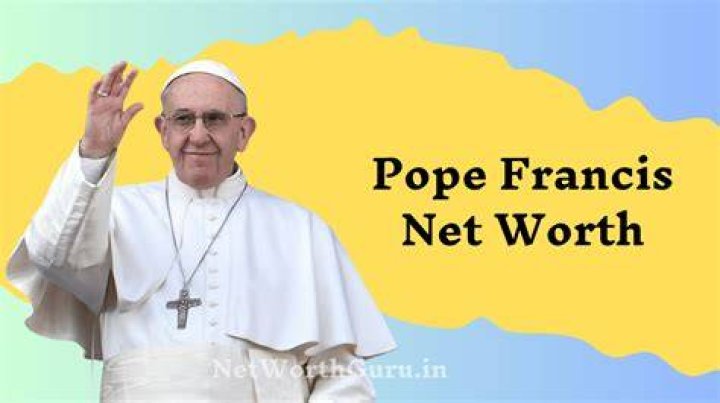 Exploring The Wealth Of Pope Francis: His Estimated Net Worth