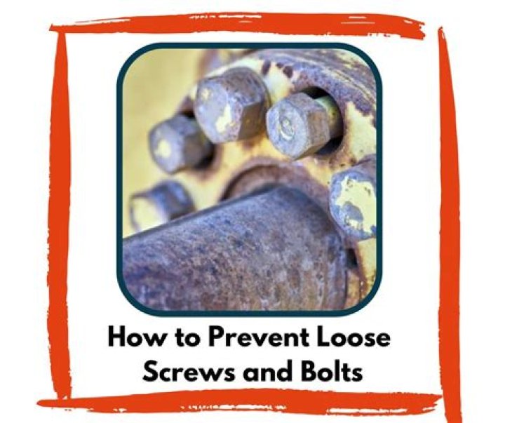 How To Prevent Loose Bolts: A Comprehensive Guide To Secure Fasteners