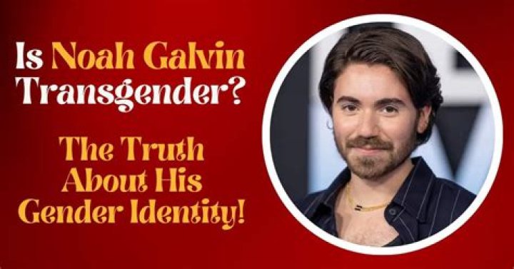 Noah Galvin: Unraveling The Gender Binary
