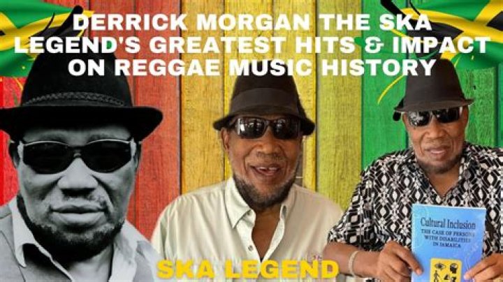 The Legendary Derrick Morgan: Jamaican Reggae And Ska Icon