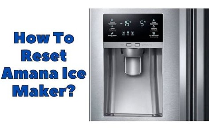Ultimate Guide: How To Reset Amana Ice Makers Effortlessly